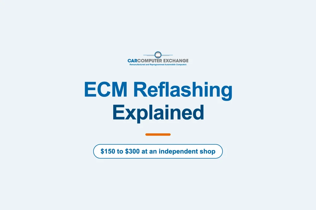 ECM reflashing explained - Car Computer Exchange