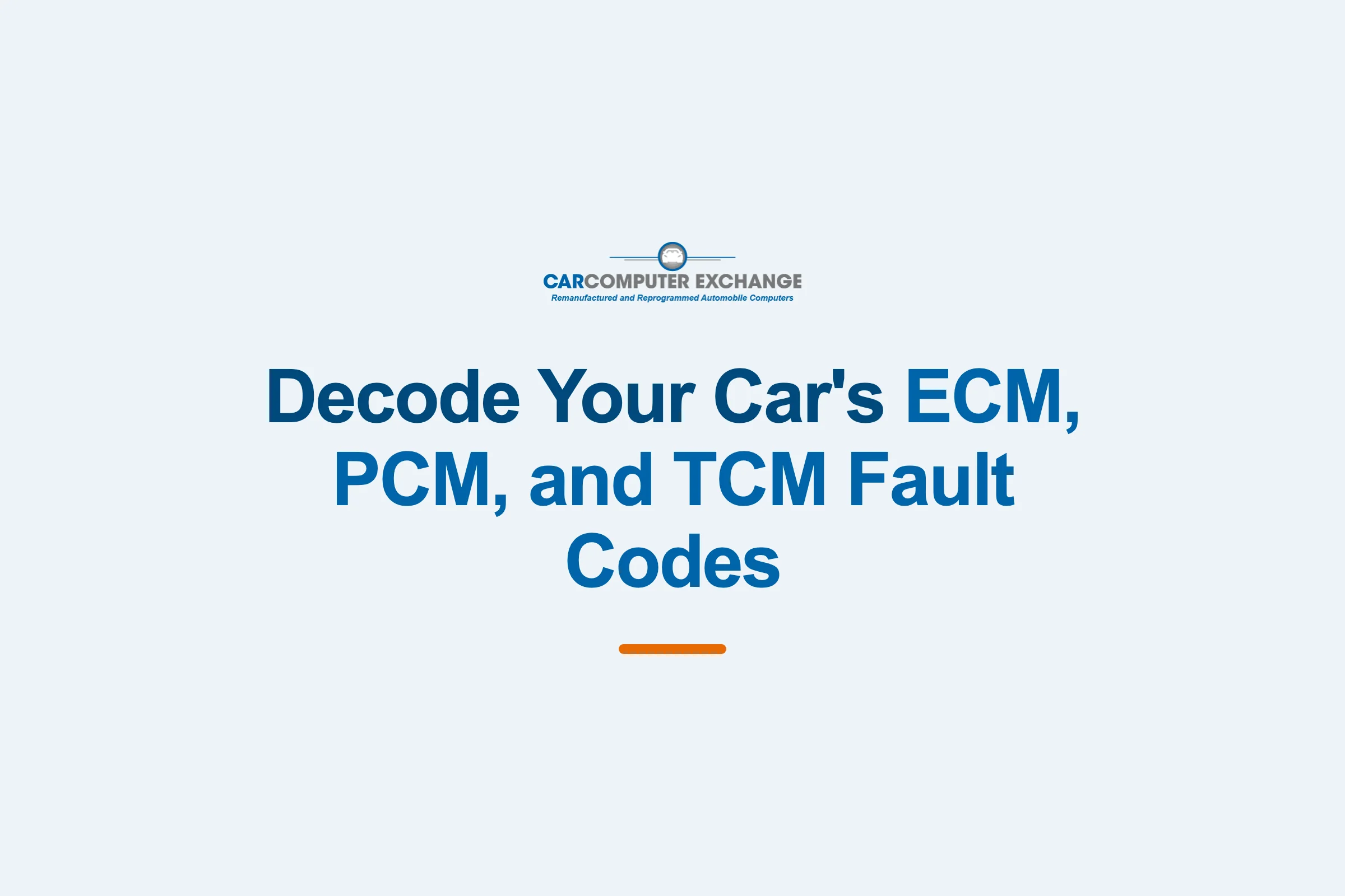 Guide graphic: decoding ECM, PCM, and TCM fault codes